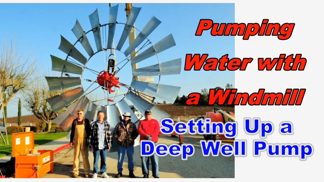 Deep Well Windmill Pump Setup Rock Ridge Windmills